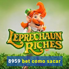 8959 bet como sacar