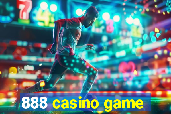 888 casino game