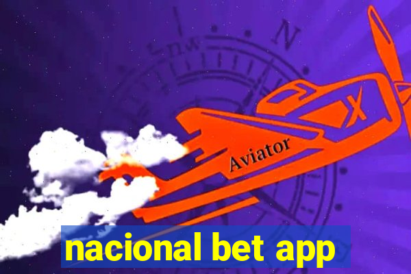 nacional bet app