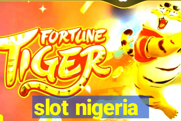 slot nigeria