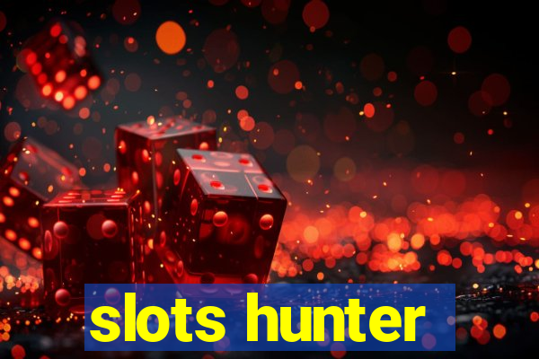 slots hunter