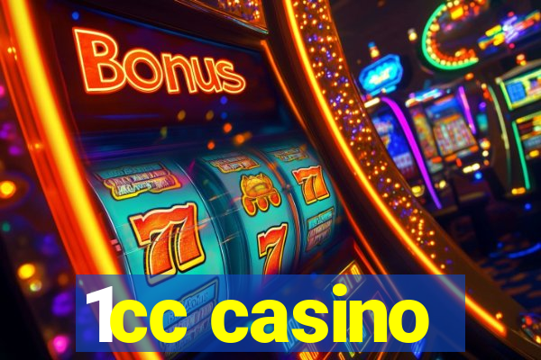 1cc casino