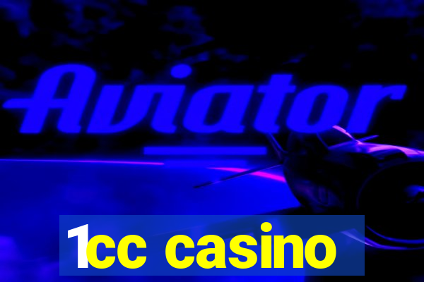 1cc casino