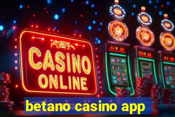 betano casino app