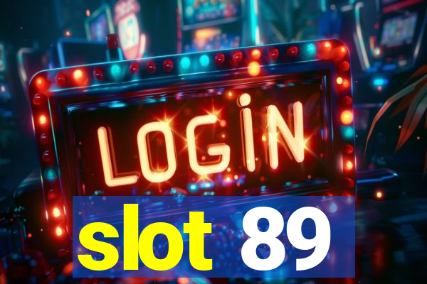 slot 89