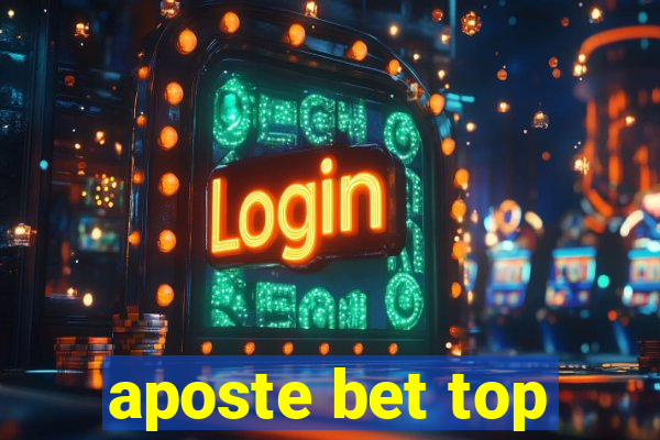 aposte bet top