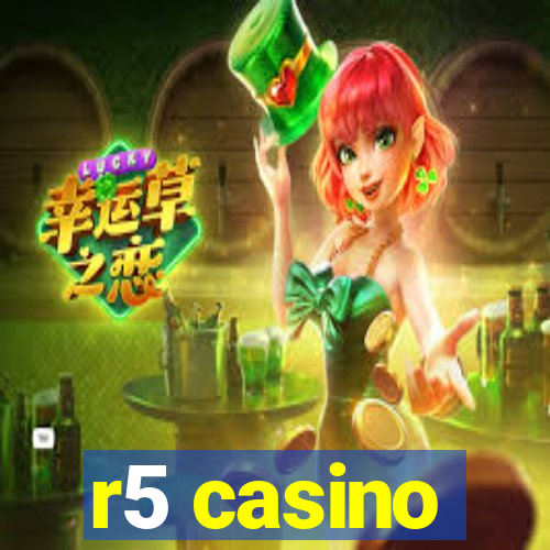 r5 casino