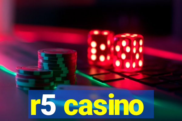 r5 casino