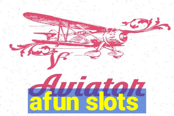 afun slots