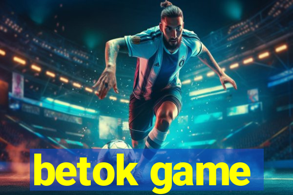 betok game