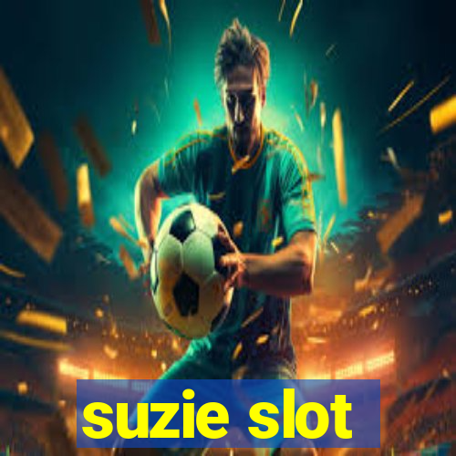 suzie slot