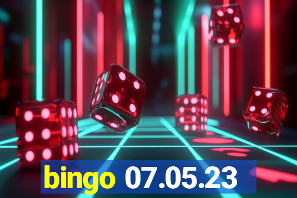 bingo 07.05.23