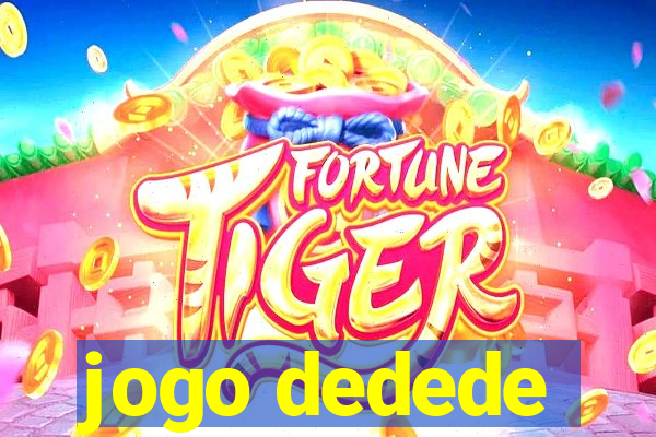 jogo dedede