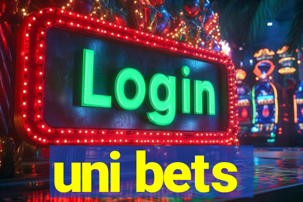 uni bets