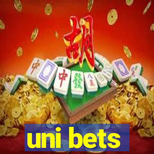 uni bets