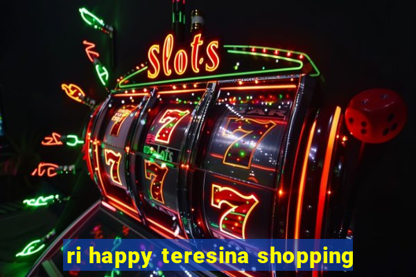 ri happy teresina shopping