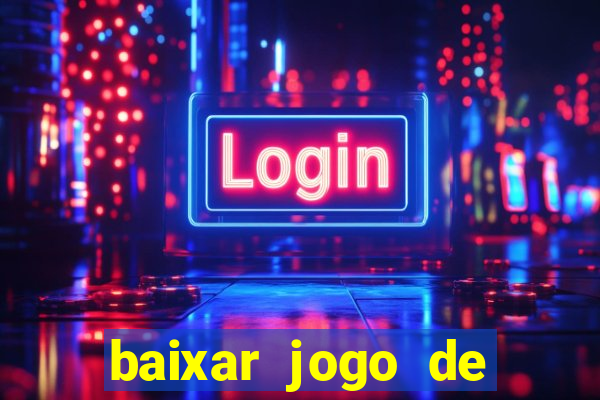 baixar jogo de ganhar dinheiro