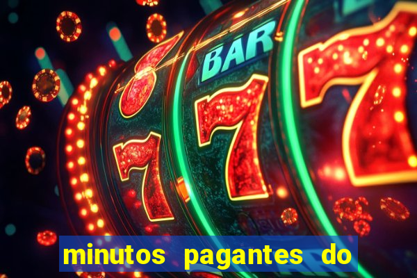 minutos pagantes do fortune tiger hoje