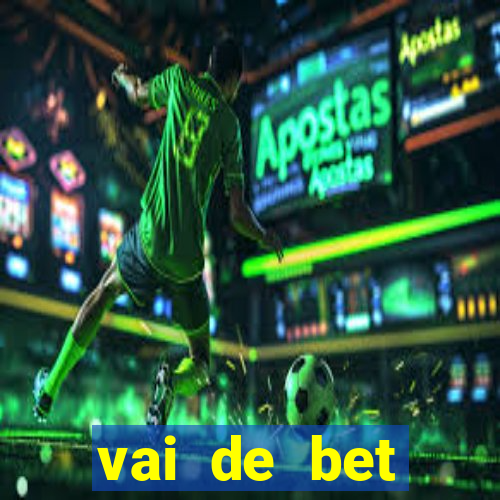 vai de bet download apk