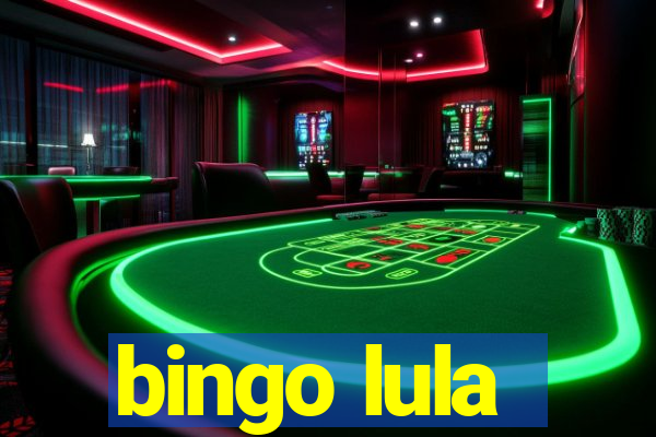 bingo lula