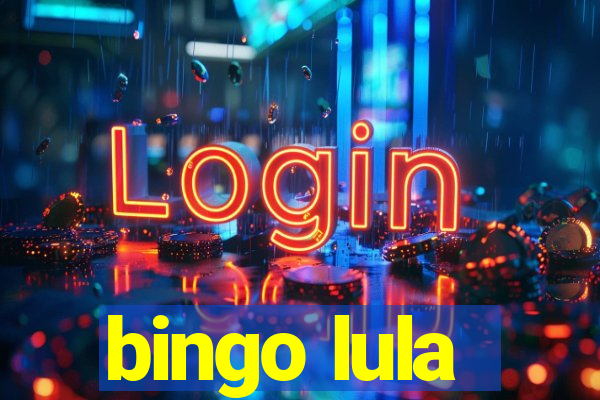 bingo lula