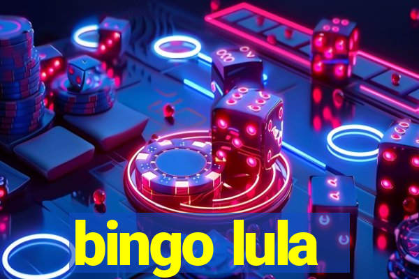 bingo lula