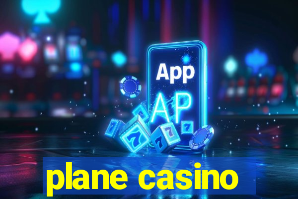 plane casino