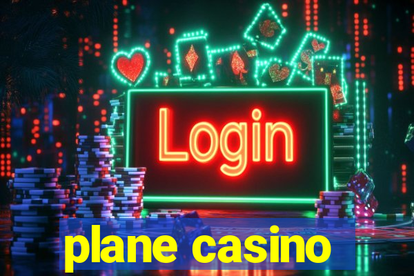 plane casino