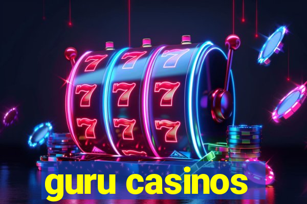 guru casinos