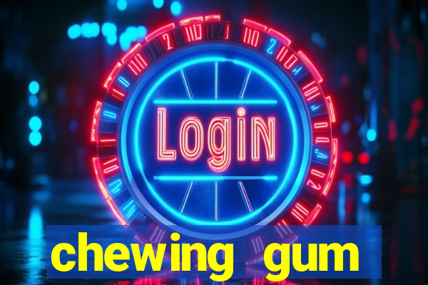 chewing gum assistir online