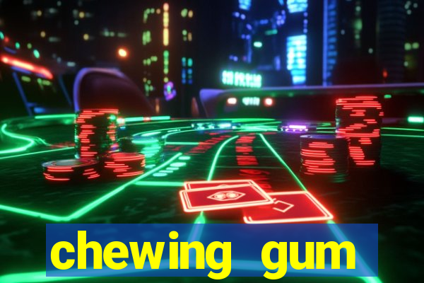 chewing gum assistir online