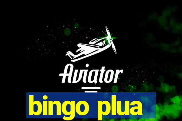 bingo plua