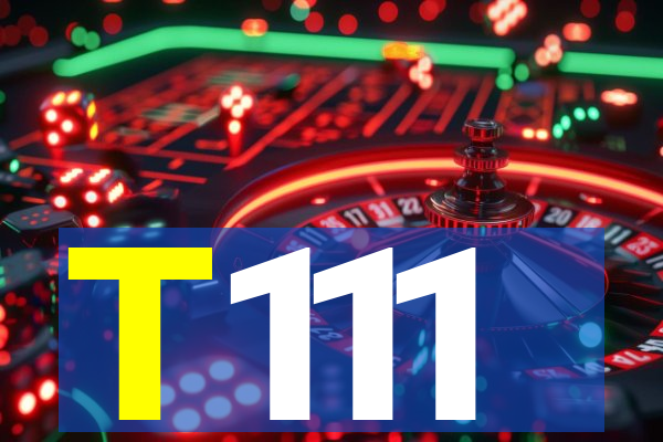 T111