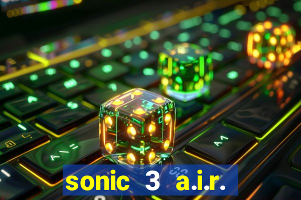 sonic 3 a.i.r. extra slot