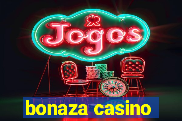 bonaza casino