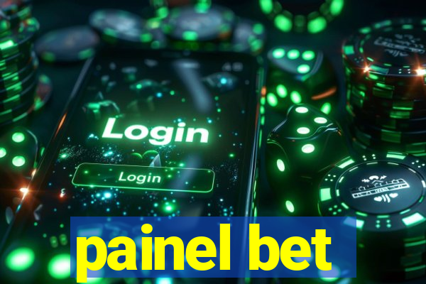 painel bet