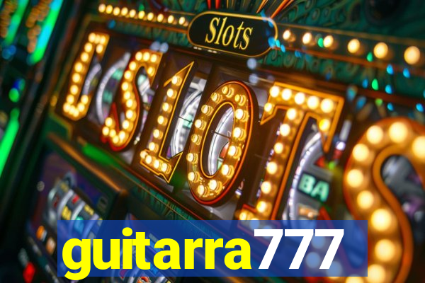 guitarra777