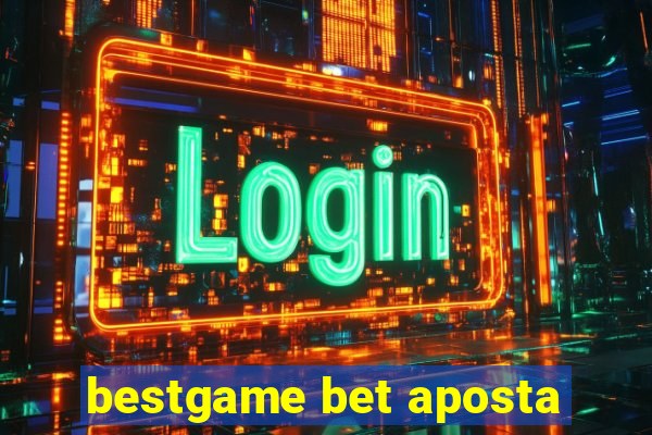 bestgame bet aposta