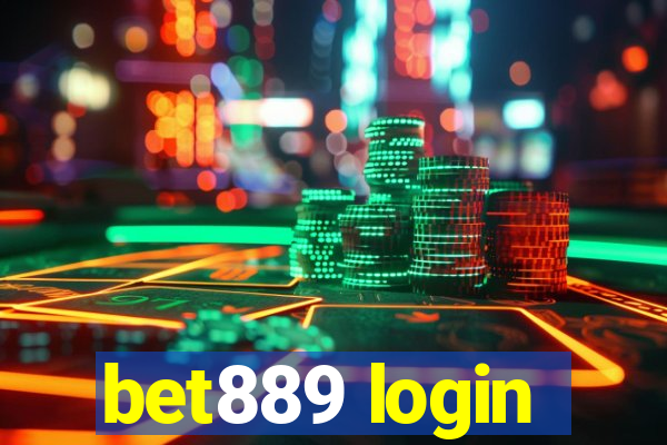 bet889 login