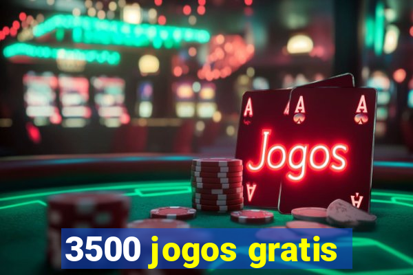 3500 jogos gratis