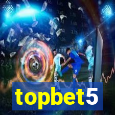 topbet5