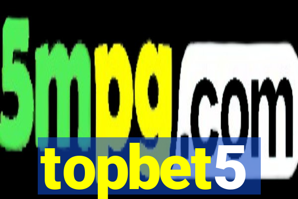 topbet5