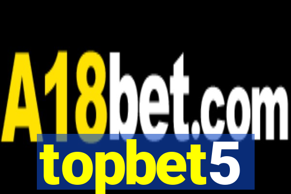 topbet5