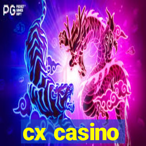 cx casino