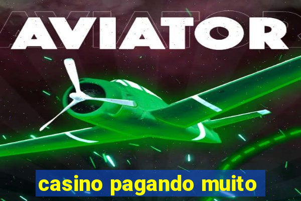 casino pagando muito