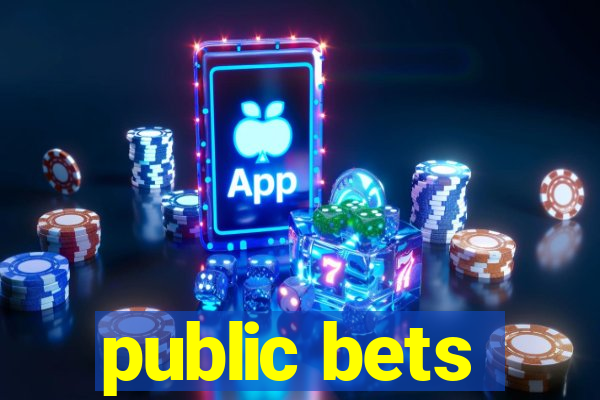 public bets