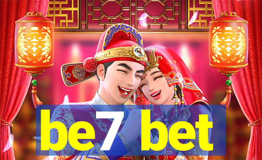 be7 bet