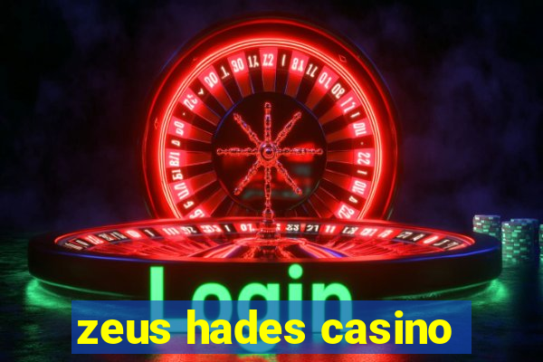 zeus hades casino