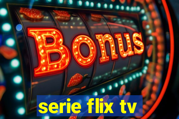 serie flix tv