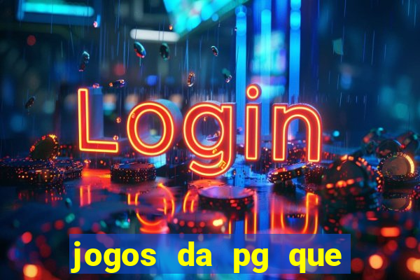 jogos da pg que mais pagam